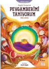 Hayalini Kuruyorum Peygamberimi Tanıyorum  - Birinci Kitap