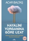 Hayalini Yorganına Göre Uzat