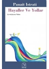 Hayaller Ve Yollar
