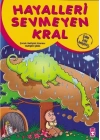 Hayalleri Sevmeyen Kral