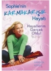 Hayallerim Gerçek Oldu! / Sophienin Karmakarışık Hayatı 3