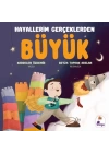 Hayallerim Gerçeklerden Büyük