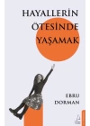 Hayallerin Ötesinde Yaşamak