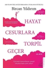 Hayat Cesurlara Torpil Geçer (Özel Baskı)