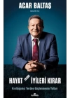 Hayat En Çok İyileri Kırar - Kırıldığımız Yerden Güçlenmenin Yolları