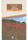 Hayat Güzeldir