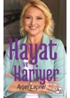 Hayat ve Kariyer
