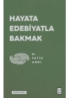 Hayata Edebiyatla Bakmak