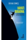 Hayatı Bırakma