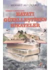 Hayatı Güzelleştiren Hikayeler