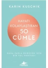 Hayatı Kolaylaştıran 50 Cümle