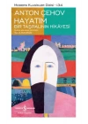 Hayatım - Bir Taşralının Hikâyesi - Modern Klasikler Dizisi (Şömizli)