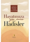 Hayatımıza Yön Veren Hadisler