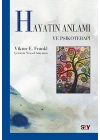 Hayatın Anlamı ve Psikoterapi