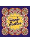 Hayatın Renkleri - Stresi Azaltma Sanatı