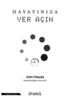 Hayatınıza Yer Açın