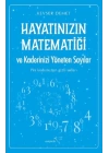 Hayatınızın Matematiği ve Kaderinizi Yöneten Sayılar