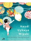 Haydi Uykuya Miyuki