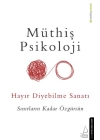 Hayır Diyebilme Sanatı - Sınırların Kadar Özgürsün