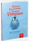 Hayvan Öyküleri Serisi - Hayatı Keşfetmek İsteyen Penguen