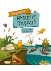 Hayvanlar Nerede Yaşar ?