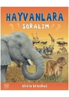 Hayvanlara Soralım