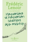 Hayvanlara Ve Hayvanları Sevenlere Açık Mektup