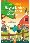 Hayvanlardan Çocuklara Mektuplar 2
