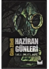 Haziran Günleri  Gezi Notları