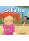 Hazırım - Sakinleş - Öfkeli, Hayal Kırıklığına Uğramış ve Üzgün