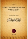 Hazret-i Peygamberin Sevgilisi Hazret-i Hatice