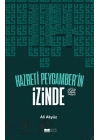 Hazreti Peygamberin İzinde