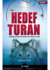 Hedef Turan  Türk Milliyetçiliği Üzerine Zor Zaman Yazıları
