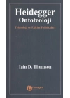 Heidegger/Ontoteoloji - Teknoloji Ve Eğitim Politikaları
