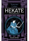 Hekate Bize Ne Mesaj Veriyor-Tanrıların Çağrısı
