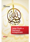 Helal Rızık ve Namazın Anlaşılması