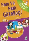 Hem Ye Hem Güzelleş! / Aramızda Kalsın