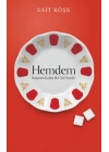 Hemdem Kalpten Kalbe Bir Yol Vardır