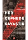 Her Cephede Savaştık