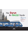 Her Durun Bir Geçişi Vardır