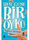 Her Güne Bir Öykü - 8 - Şefkat Ve Merhamet  Öyküleri