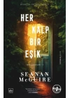 Her Kalp Bir Eşik - Ters Çocuklar 1. Kitap