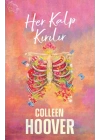 Her Kalp Kırılır