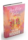 Her Kalp Kırılır (Ciltli)