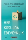 Her Koşulda Ebeveynlik