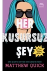 Her Kusursuz Şey