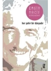Her Şehir Bir Dünyadır