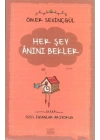 Her Şey Anını Bekler- Özel İnsanlar Arıyorum