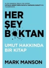 Her Şey B*ktan - Umut Hakkında Bir Kitap