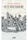Her Şey Kaybolmadan Önce